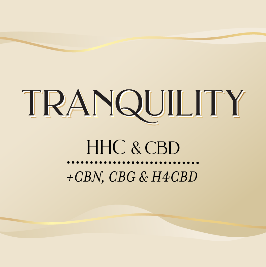 Tranquility blend of cannabinoids, HHC (Hexahydrocannabinol), CBD (Cannabidiol) , CBN (Cannabinol), CBG (Cannabigerol) and H4CBD (4-Hydroxy-Cannabidiol)