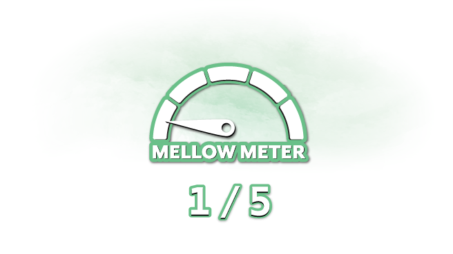 A green gauge labeled "Mellow Meter" with the needle pointing to the first of five segments. Below it, the text reads "1/5".