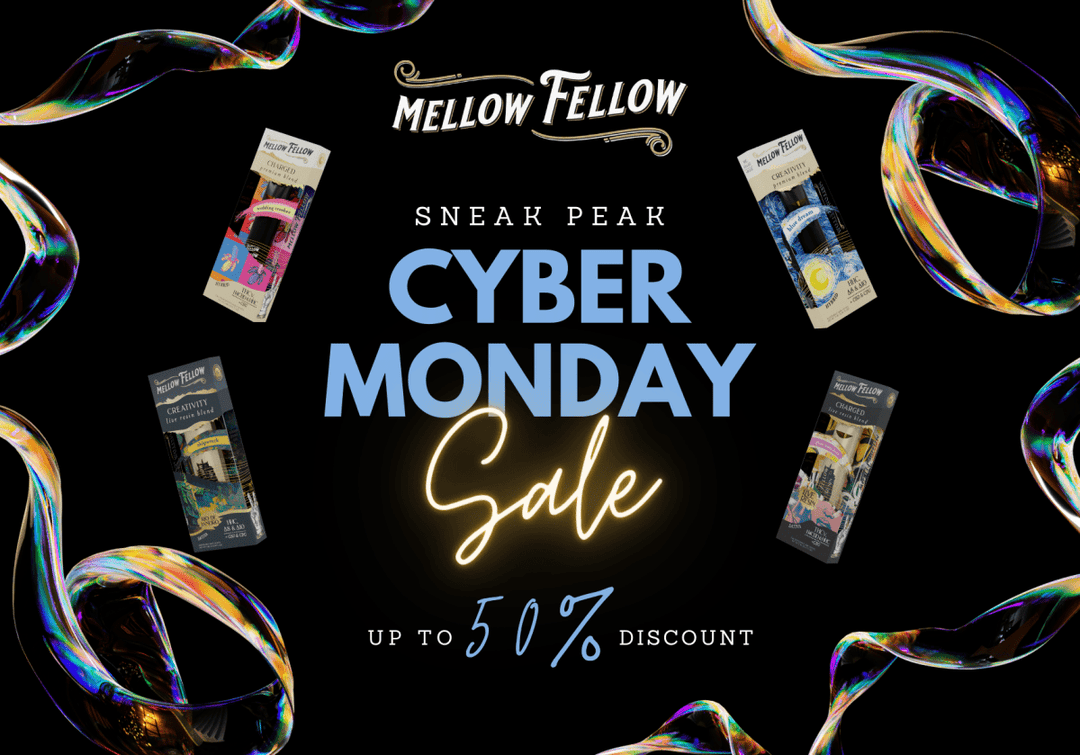 Cyber Monday Sneak Peek: Exclusive Deals - Mellow Fellow