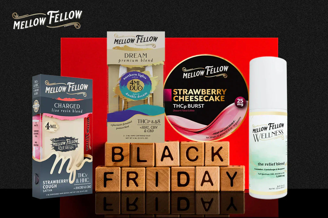 The Highly Anticipated Mellow Fellow Black Friday Blowout
