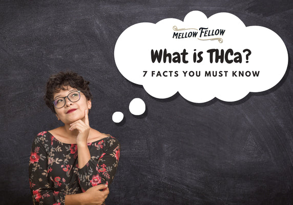 What Is THCa? 7 Facts You Must Know