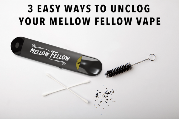 3 Easy Ways to Unclog Your Mellow Fellow Disposable Vape