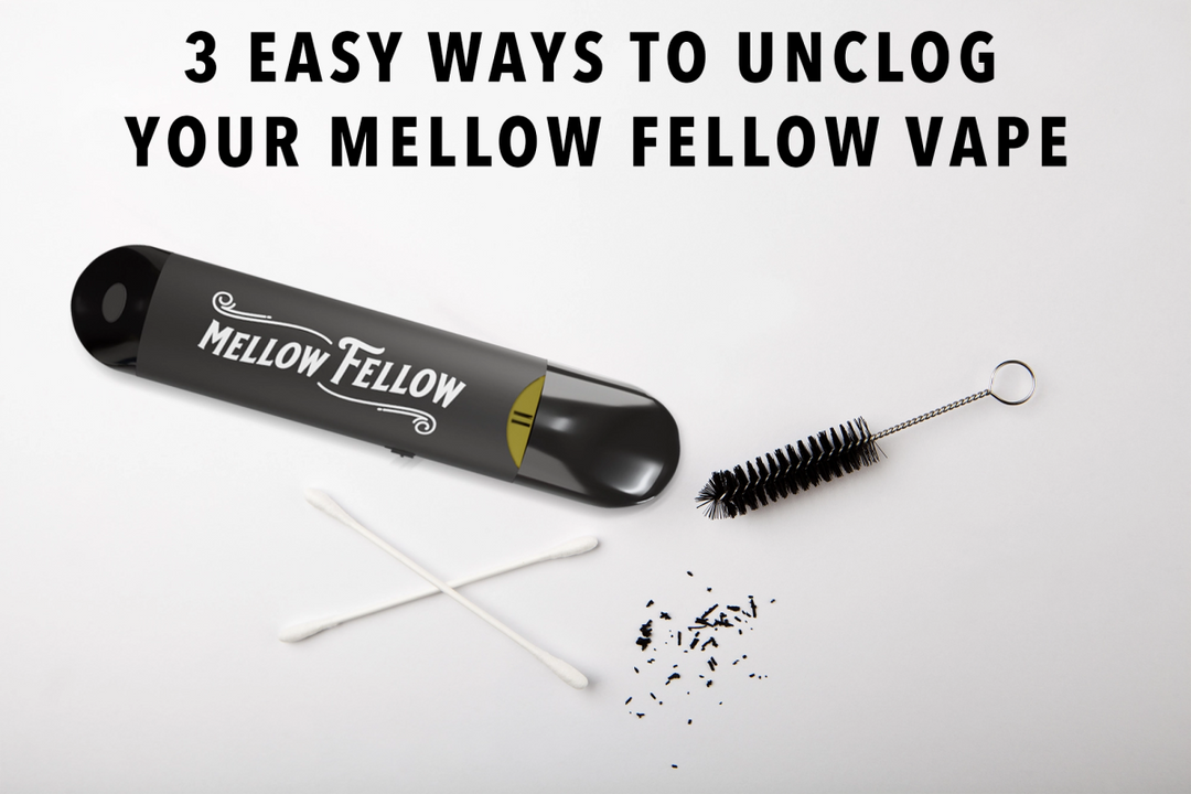 3 Easy Ways to Unclog Your Mellow Fellow Disposable Vape - Mellow Fellow