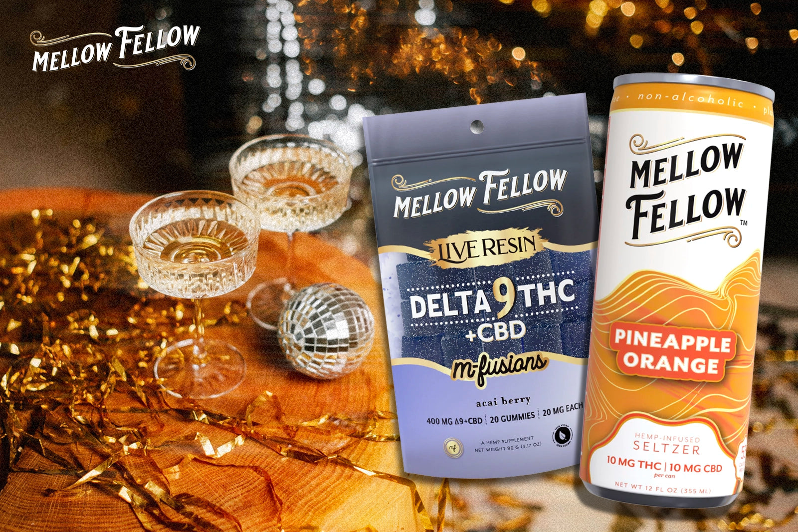 Mellow Fellow Products for NYE